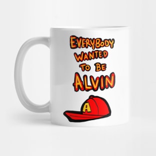 Everybody wanted to be Alvin Mug